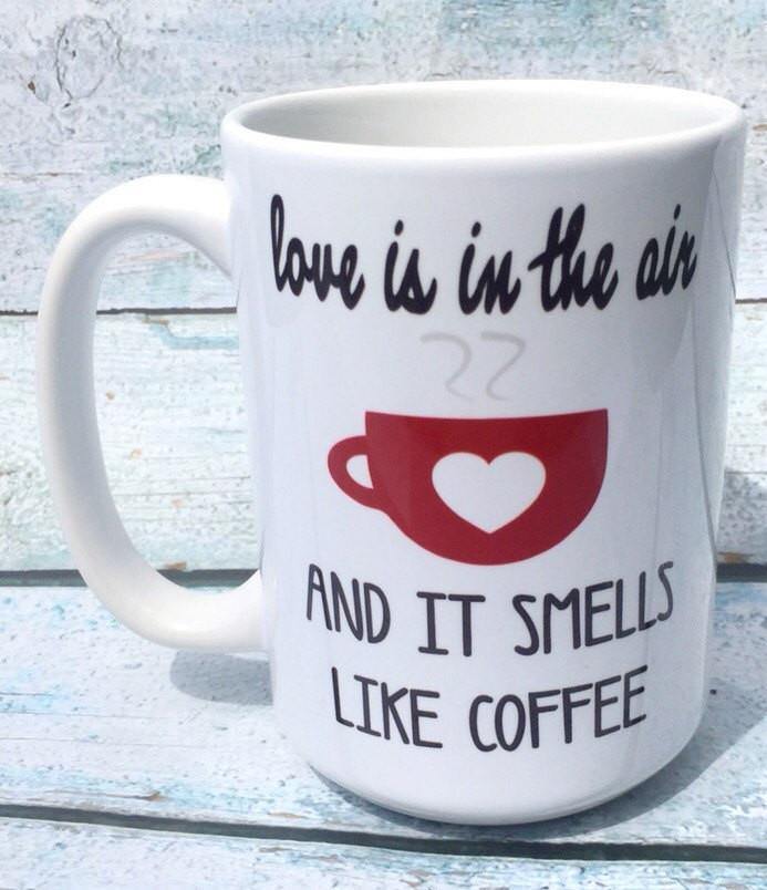 Love is in the Air Mug, Coffee Mug - Do Take It Personally