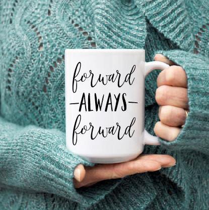 Forward Inspirational Mug, Coffee Mug - Do Take It Personally