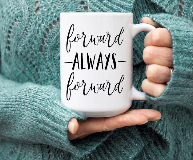 Forward Inspirational Mug, Coffee Mug - Do Take It Personally