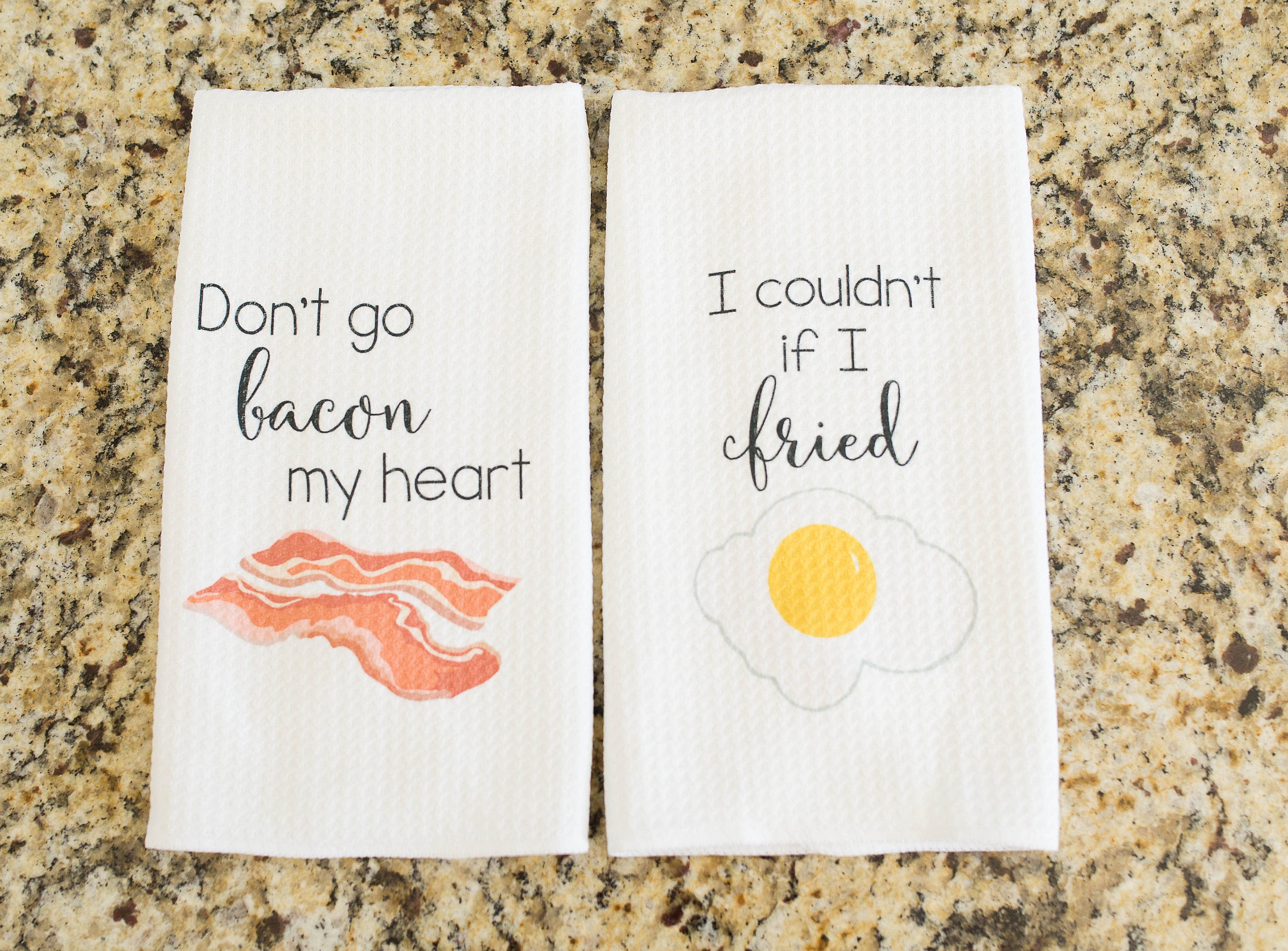 Don't Go Bacon My Heart Dish Towels – Do Take It Personally